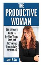 The Productive Woman