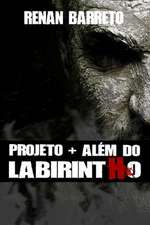 Projeto + Alem Do Labirintho