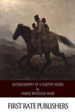 Autobiography of a Fugitive Negro