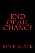 End of All Chance