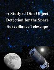 A Study of Dim Object Detection for the Space Surveillance Telescope