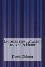 Jacques Der Fatalist Und Sein Herr