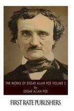 The Works of Edgar Allan Poe Volume 2