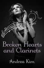 Broken Hearts and Clarinets