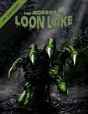 The Horror of Loon Lake