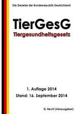 Tiergesundheitsgesetz - Tiergesg