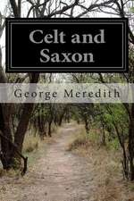 Celt and Saxon