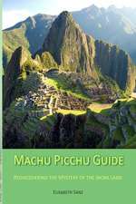 Machu Picchu Guide