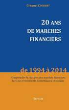 20 ANS de Marches Financiers