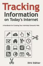 Tracking Information on Today's Internet