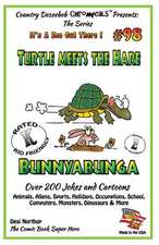 Turtle Meets Hare - Bunnybunga - Over 200 Jokes + Cartoons - Animals, Aliens, Sports, Holidays, Occupations, School, Computers, Monsters, Dinosaurs &