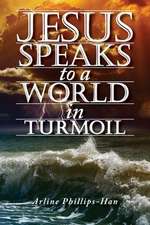 Jesus Speaks to a World in Turmoil