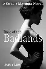 Rose of the Badlands