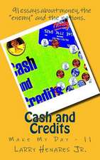 Cash and Credits