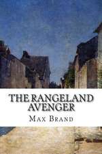 The Rangeland Avenger