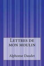 Lettres de Mon Moulin