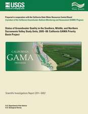 Status of Groundwater Quality in the Southern, Middle, and Northern Sacramento Valley Study Units, 2005-08