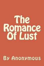 The Romance of Lust