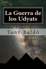 La Guerra de Los Udyats