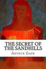 The Secret of the Sandhills