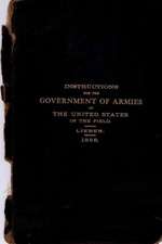 Instructions for the Government of Armies of the United States in the Field