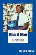 Maa- - - Il Man