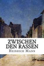 Zwischen Den Rassen