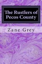 The Rustlers of Pecos County