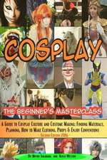 Cosplay - The Beginner's Masterclass