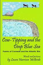 Cow-Tipping and the Deep Blue Sea