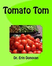 Tomato Tom