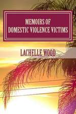 Memoirs of Domestic Violence Victims