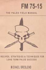 The Paleo Field Manual