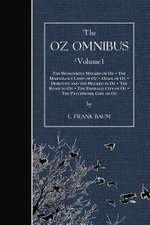 The Oz Omnibus, Volume I