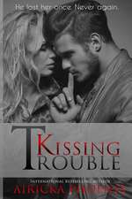 Kissing Trouble