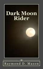 Dark Moon Rider