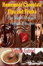 Homemade Chocolate Tips and Tricks