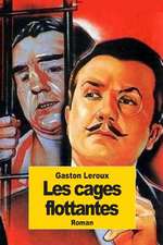 Les Cages Flottantes