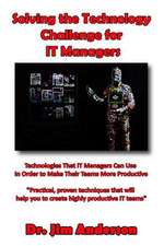 Solving the Technology Challenge for It Managers