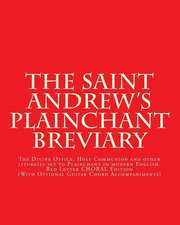 The Saint Andrews Plainchant Breviary