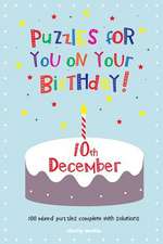 Puzzles for You on Your Birthday - 10th December