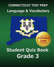 Connecticut Test Prep Language & Vocabulary Student Quiz Book Grade 3