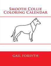 Smooth Collie Coloring Calendar