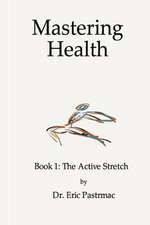 Mastering Health