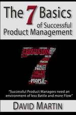 The Seven Basics of Successful Product Management