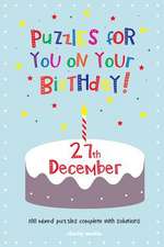 Puzzles for You on Your Birthday - 27th December