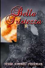 Bella Tristezza