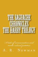 The Saguache Chronicals - The Harry Triolgy