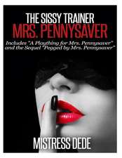 The Sissy Trainer Mrs. Pennysaver