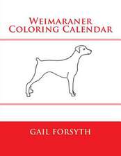 Weimaraner Coloring Calendar